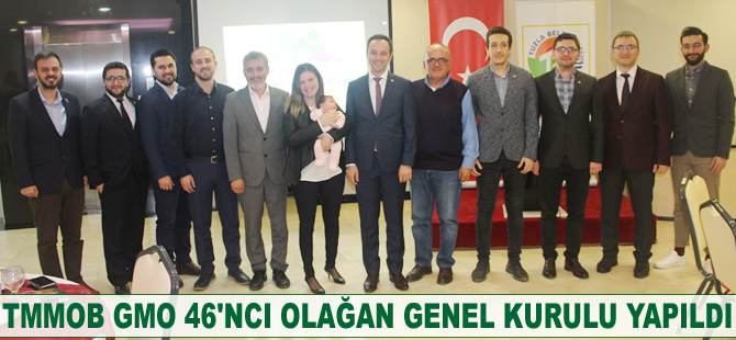 TMMOB GMO 46. Olağan Genel Kurulu yapıldı
