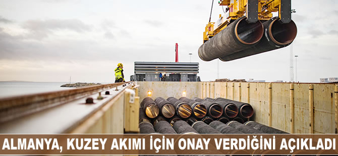 Almanya, Kuzey Akımı için onay verdi