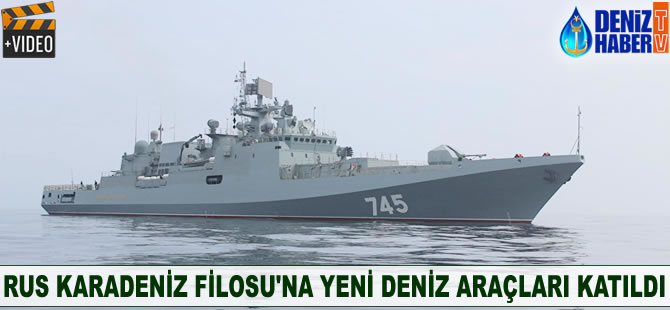 Rus Karadeniz Filosu'na yeni deniz araçları katıldı