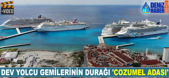Dev yolcu gemilerinin durağı 'Cozumel Adası'