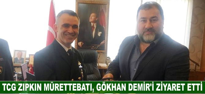 TCG Zıpkın mürettabatı, Gökhan Demir'i ziyaret etti