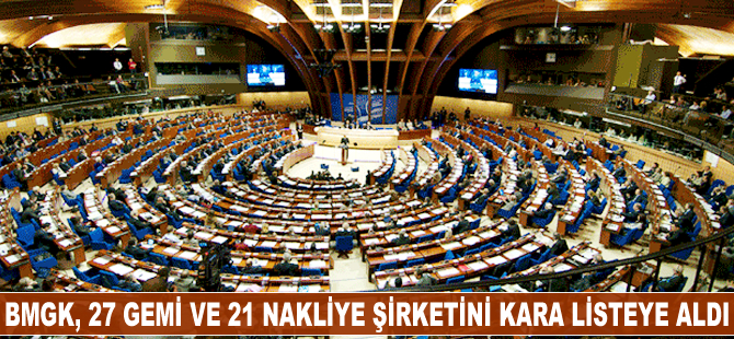 BMGK, 27 gemi ve 21 nakliye şirketini kara listeye aldı