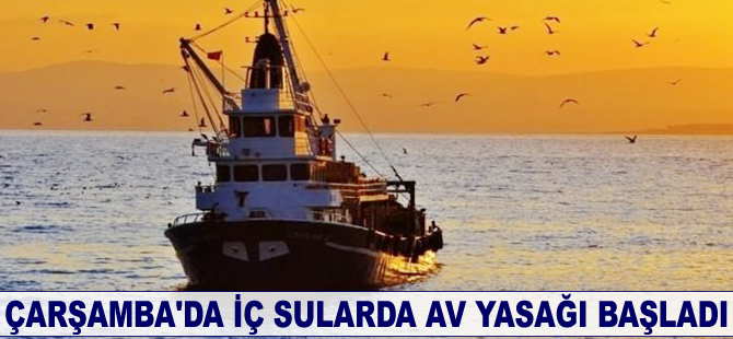Çarşamba'da iç sularda av yasağı başladı