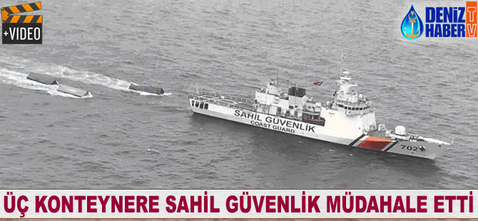 Üç konteynere Sahil Güvenlik müdahale etti