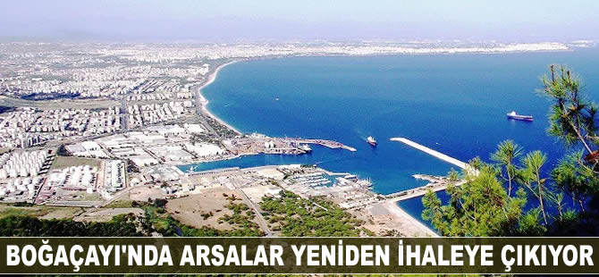 Boğaçayı'nda arsalar yeniden ihaleye çıkıyor