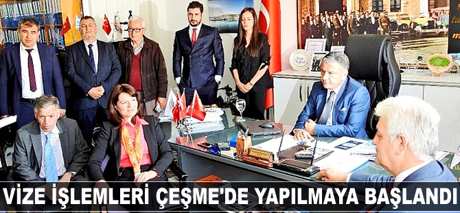 Vize işlemleri Çeşme'de yapılmaya başlandı