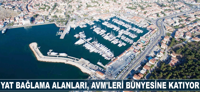 Yat bağlama alanları AVM'leri bünyesine katıyor