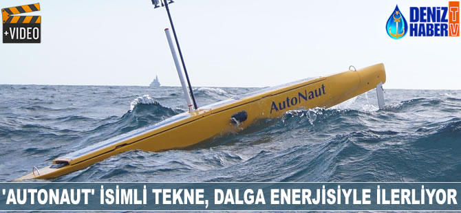 'AutoNaut' isimli tekne, dalga enerjisiyle ilerliyor