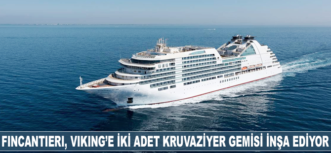 Fincantieri, Viking'e iki adet kruvaziyer gemisi inşa ediyor