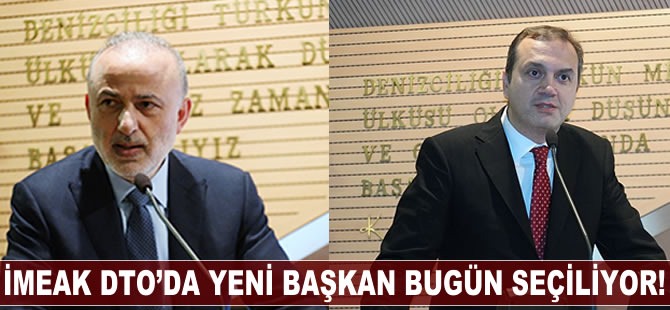 İMEAK DTO'da seçim heyecanı başladı, mavi ve beyaz liste karşı karşıya!