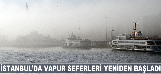 İstanbul'da vapur seferleri yeniden başladı