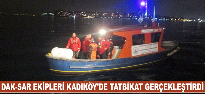 DAK-SAR ekipleri Kadıköy'de tatbikat gerçekleştirdi