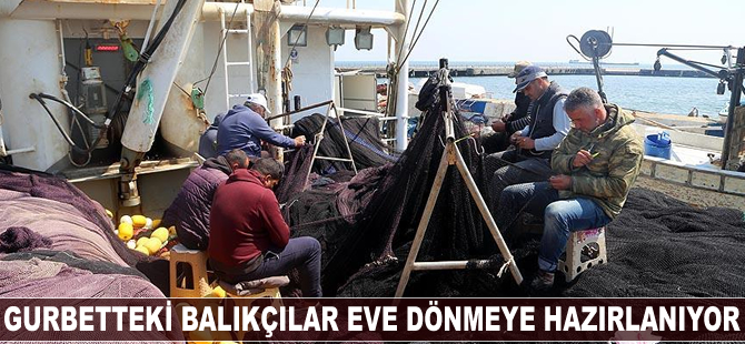 Gurbetteki balıkçılar eve dönmeye hazırlanıyor