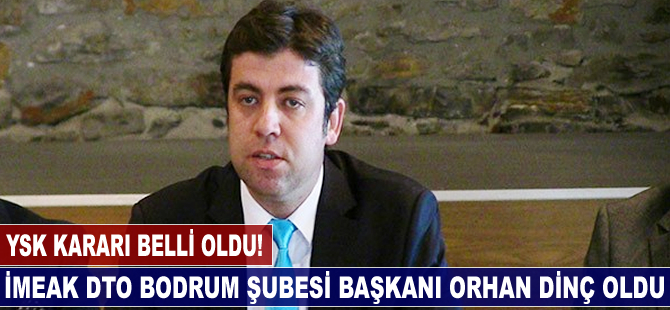 İMEAK DTO Bodrum Şubesi Seçim sonucu YSK Kararı ile "Mavi" oldu