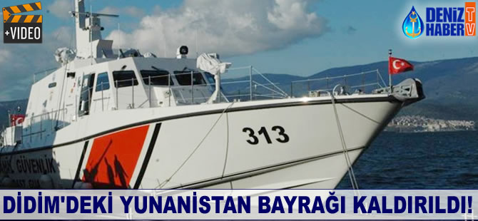 Sahil Güvenlik müdahale etti, Didim'deki Yunanistan bayrağı kaldırıldı!