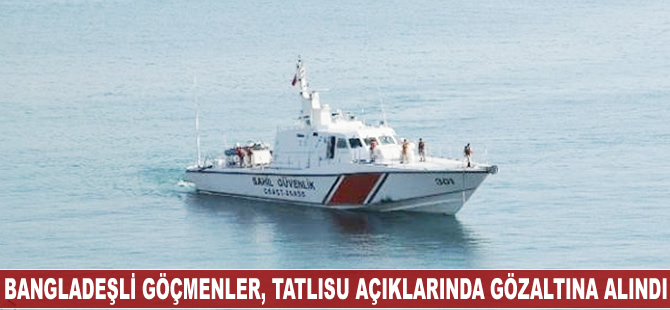 Bangladeşli göçmenler, Tatlısu açıklarında gözaltına alındı