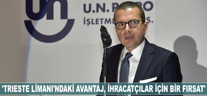 Selçuk Boztepe: Trieste Limanı’ndaki avantaj, ihracatçılar için bir fırsat