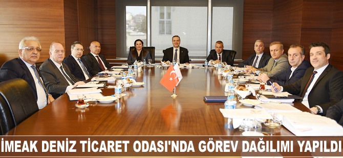 İMEAK Deniz Ticaret Odası’nda görev dağılımı yapıldı