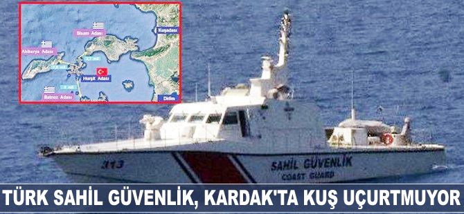 Türk Sahil Güvenlik ekipleri bölgede kuş uçurtmuyor