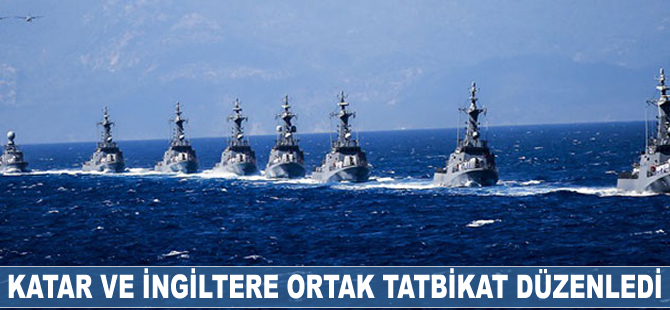 Katar ve İngiltere ortak tatbikat yaptı