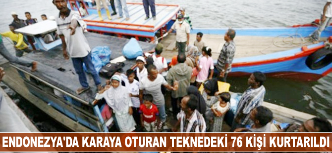Endonezya'da karaya oturan teknedeki 76 kişi kurtarıldı