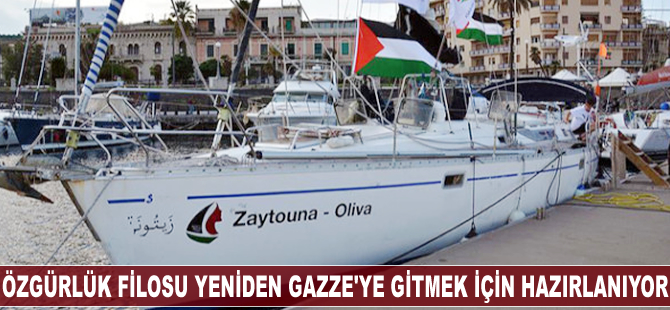 Özgürlük Filosu yeniden Gazze’ye gitmek için hazırlıklara başladı