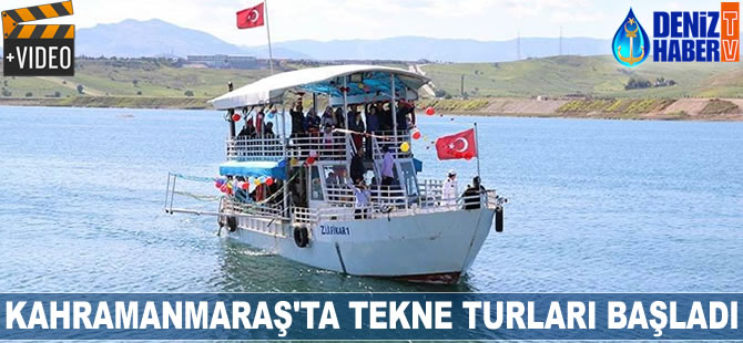 Kahramanmaraş’ta tekne turları başladı