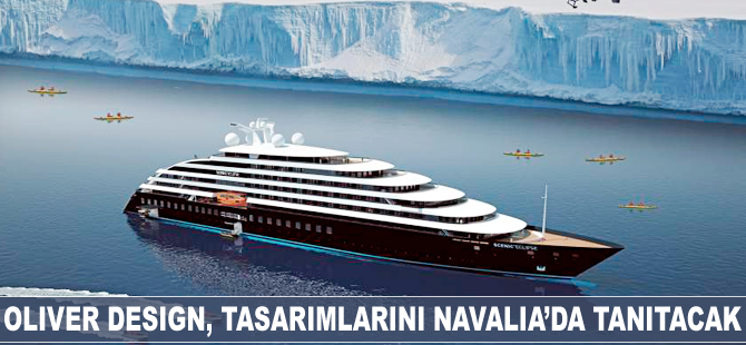 Oliver Design, son teknoloji tasarımlarını Navalıa'da tanıtacak