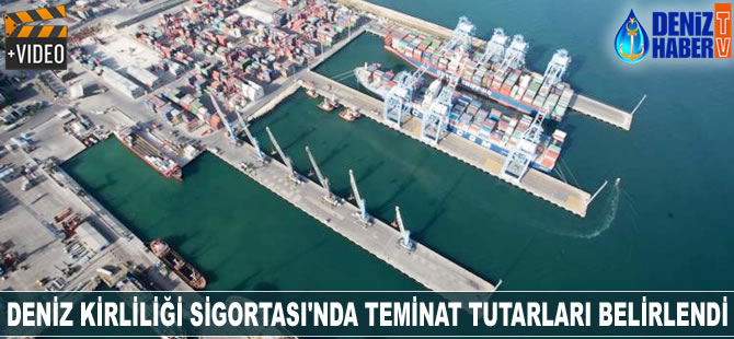 Deniz Kirliliği Sigortası'nda asgari teminat tutarları belirlendi