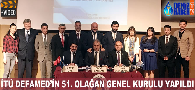 İTÜ DEFAMED'in Olağan Genel Kurulu yapıldı