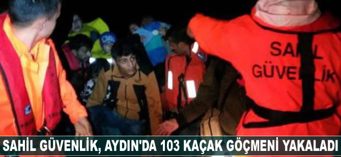 Sahil Güvenlik, Aydın'da 103 kaçak göçmeni yakaladı