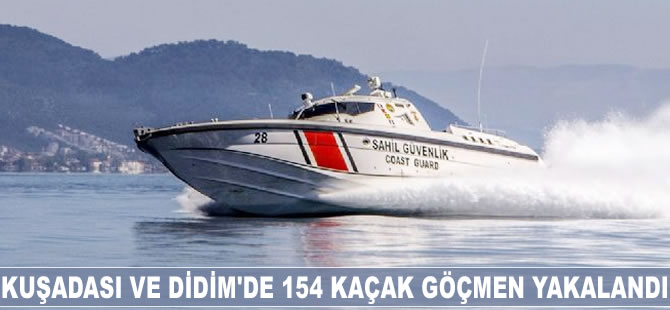 Kuşadası ve Didim’de 154 kaçak göçmen yakalandı