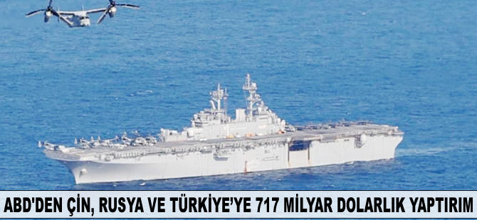 ABD'den Çin, Rusya ve Türkiye'ye 717 milyar dolarlık yaptırım