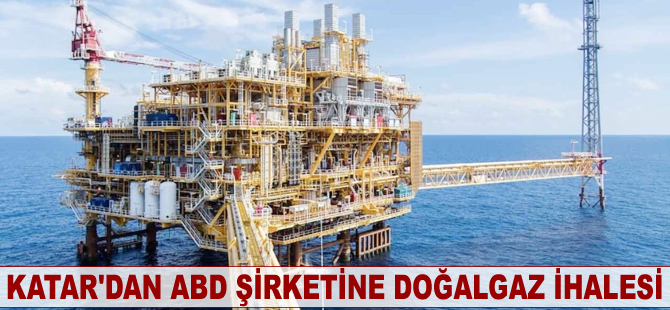 Katar'dan ABD şirketine doğalgaz ihalesi