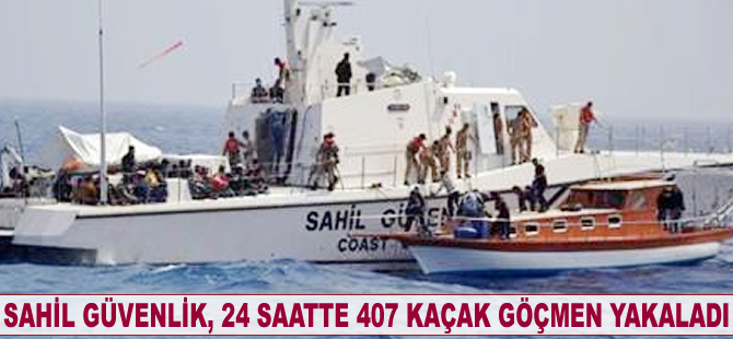 Sahil Güvenlik, 24 saatte 407 kaçak göçmen yakaladı