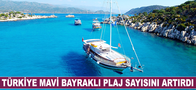 Türkiye 'Mavi bayraklı' plaj sayısını artırdı