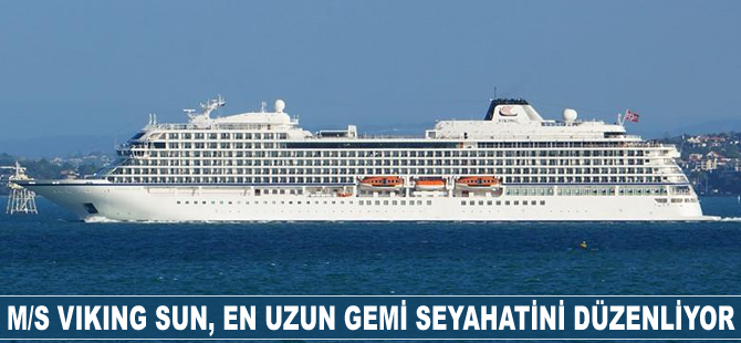 M/S VIKING SUN, en uzun gemi seyahatini düzenliyor