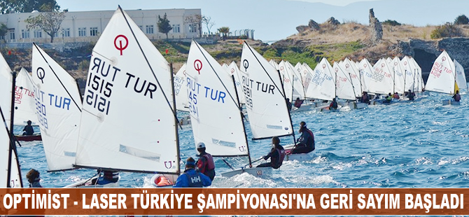‘Optimist - Laser Türkiye Şampiyonası'na geri sayım başladı