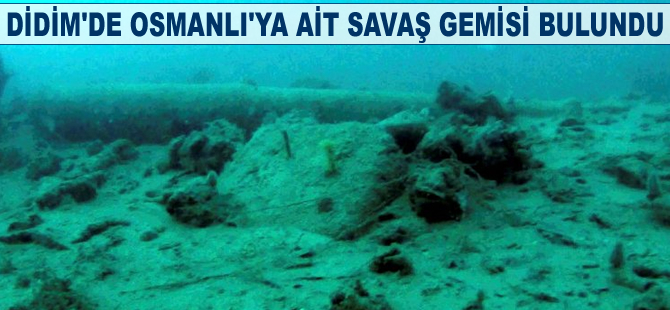 Didim'de Osmanlı'ya ait savaş gemisi bulundu