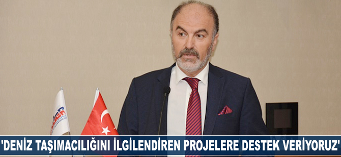 Hüseyin Kocabaş: Deniz taşımacılığını ilgilendiren projelere destek veriyoruz