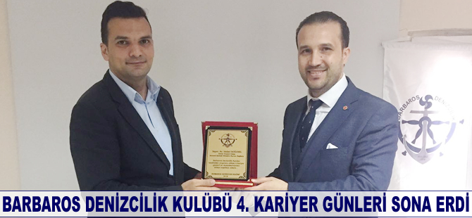 Barbaros Denizcilik Kulübü 4. Kariyer Günleri sona erdi