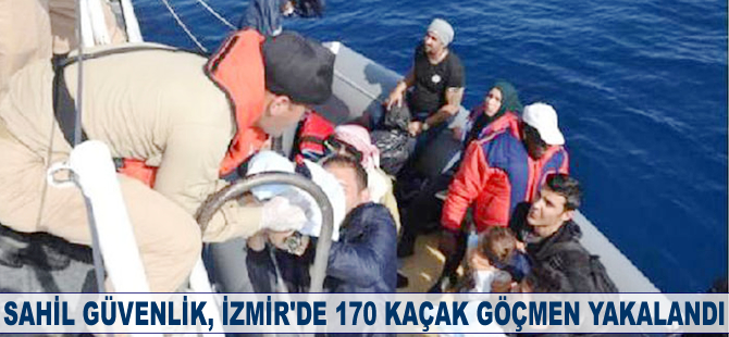 İzmir'de 170 kaçak göçmen yakalandı