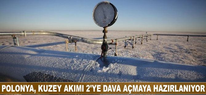 Polonya, Kuzey Akımı 2'yi finanse eden şirketlere dava açıyor