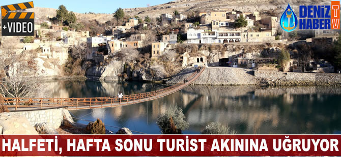 Halfeti, hafta sonu turist akınına uğruyor