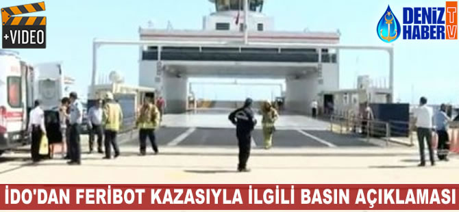 İDO, feribot kazasıyla ilgili basın açıklaması yaptı