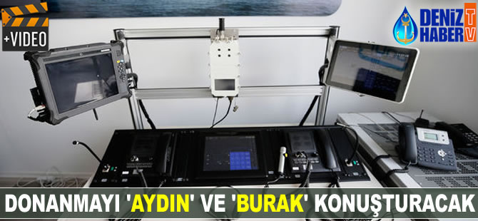 Donanmayı 'Aydın' ve 'Burak' konuşturacak
