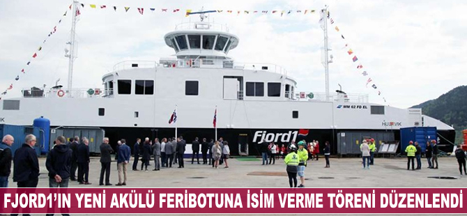 FJORD1’ın yeni akülü feribotuna isim verme töreni düzenlendi