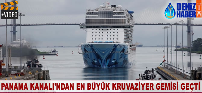 Panama Kanalı’ndan ‘M/S NORWEGIAN BLISS’ geçti