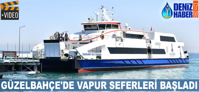 Güzelbahçe'de vapur seferleri başladı