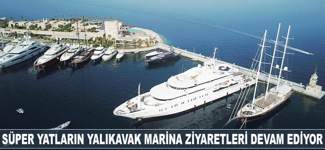Süper yatların Yalıkavak Marina ziyaretleri devam ediyor